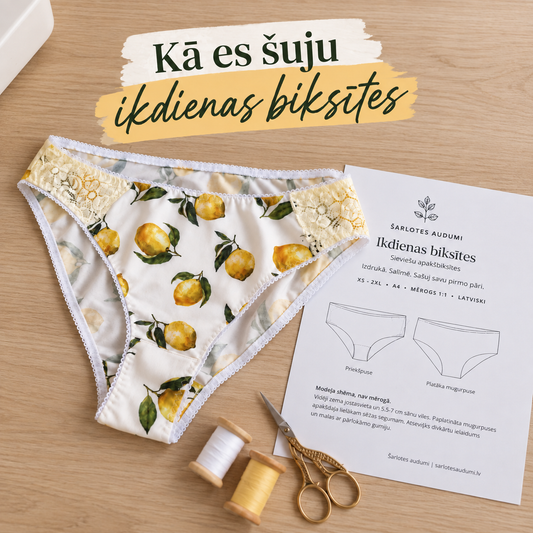 Kā es šuju savas ikdienas biksītes – ērtas, mīkstas un tieši tādas, kādas pati gribu